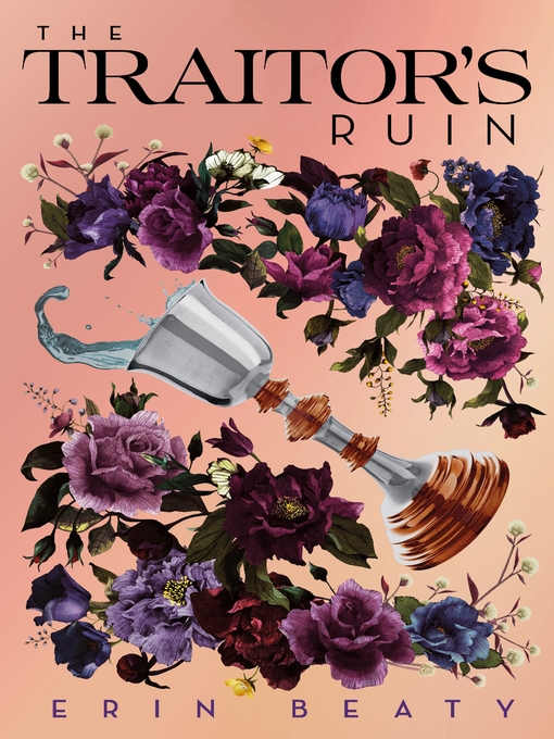Title details for The Traitor's Ruin by Erin Beaty - Wait list